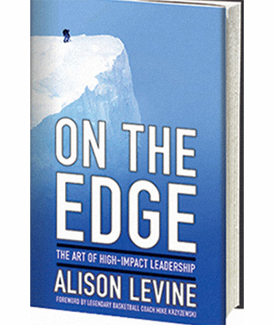 On the Edge: The Art of High-Impact Leadership